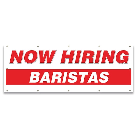 Signmission Now Hiring Baristas Banner Apply Inside Accepting Application Single Sided B-120-30201